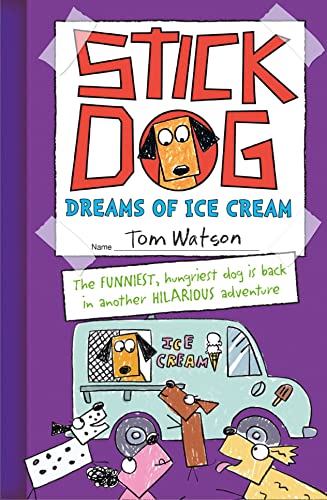 Imagen de archivo de Stick Dog Dreams of Ice Cream (Stick Dog 4) a la venta por Wonder Book