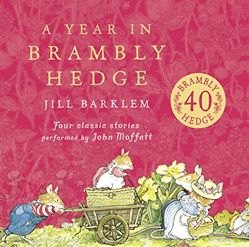 Stock image for A Year in Brambly Hedge: Celebrating forty years of Brambly Hedge for sale by WorldofBooks