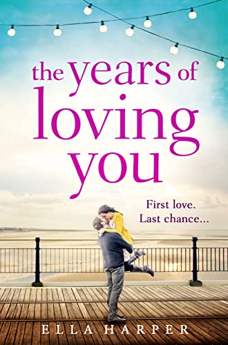 9780007581849: The Years of Loving You