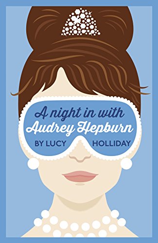 Imagen de archivo de A Night in with Audrey Hepburn (a Night in with, Book 1) a la venta por Better World Books