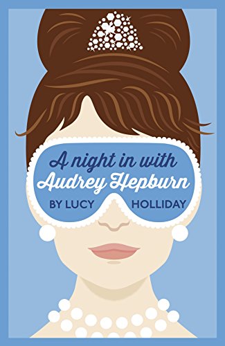 Stock image for A Night in with Audrey Hepburn (a Night in with, Book 1) for sale by Better World Books