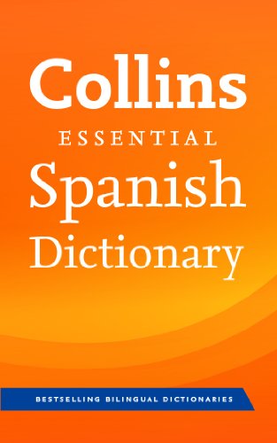 Beispielbild fr Collins Spanish Dictionary Essential edition: 60,000 translations for everyday use zum Verkauf von WorldofBooks