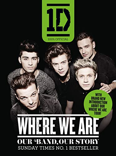 9780007583355: One Direction: Where We Are (100% Official): Our Band, Our Story