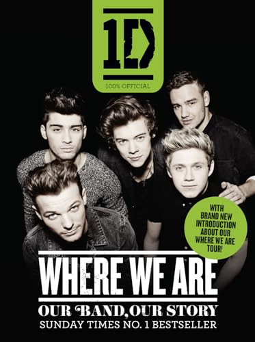 Stock image for "One Direction: Where We Are (100% Official): Our Band, Our Story" for sale by Hawking Books