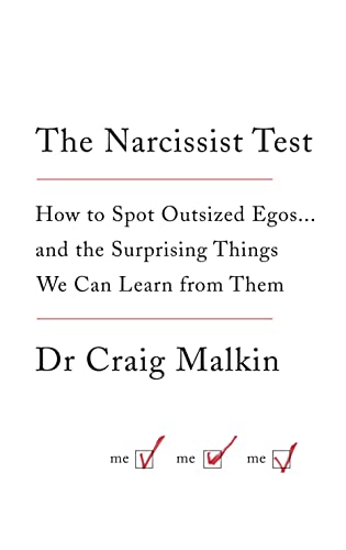 9780007583805: The Narcissist Test: How to spot outsized egos ... and the surprising things we can learn from them