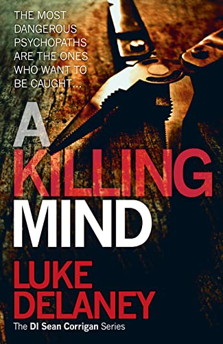 Beispielbild fr A Killing Mind: A British detective serial killer crime thriller series that will keep you up all night: Book 5 (DI Sean Corrigan) zum Verkauf von WorldofBooks