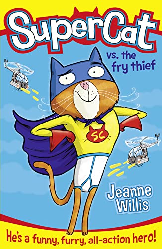 9780007585960: Supercat vs The Fry Thief: Book 1