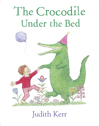 Imagen de archivo de The Crocodile Under the Bed: The classic illustrated children  s book from the author of The Tiger Who Came To Tea a la venta por WorldofBooks