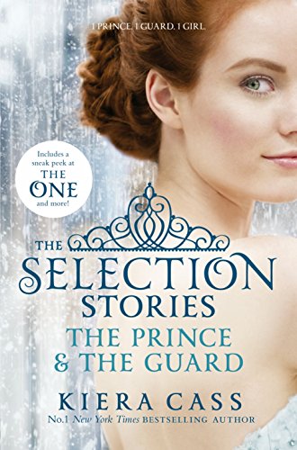 Beispielbild fr The Selection Stories: The Prince and The Guard: Tiktok made me buy it! (The Selection Novellas) zum Verkauf von WorldofBooks