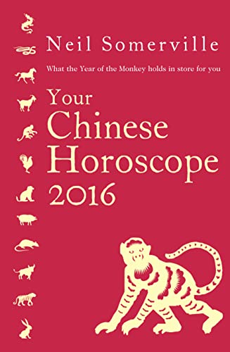 9780007588251: Your Chinese Horoscope 2016: What the Year of the Monkey Holds in Store for You