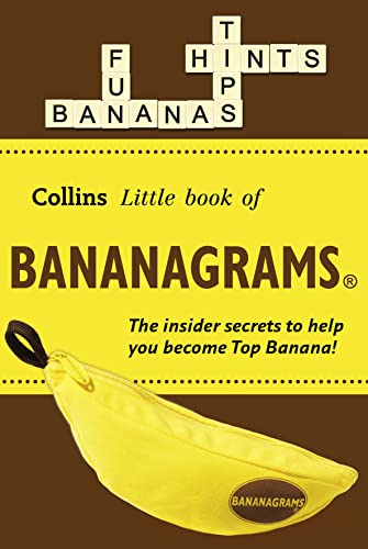 Stock image for BANANAGRAMS?: The Insider Secrets to Help you Become Top Banana! (Collins Little Books) for sale by Greener Books