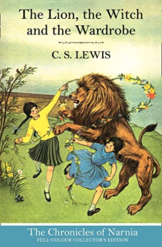 9780007588527: The Lion, the Witch and the Wardrobe (Hardback): Journey to Narnia in the classic children’s book by C.S. Lewis, beloved by kids and parents: Book 2