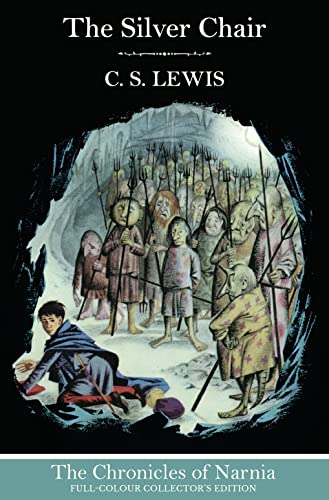 Beispielbild fr The Silver Chair (Hardback): Return to Narnia in the classic illustrated book for children of all ages: Book 6 (The Chronicles of Narnia) zum Verkauf von WorldofBooks