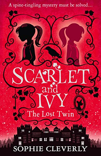 9780007589180: Scarlet And Ivy 1. The Lost Twin: Book 1