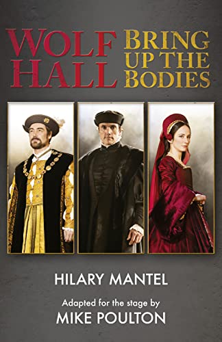 Beispielbild fr Wolf Hall & Bring Up the Bodies: RSC Stage Adaptation - Revised Edition zum Verkauf von Irish Booksellers