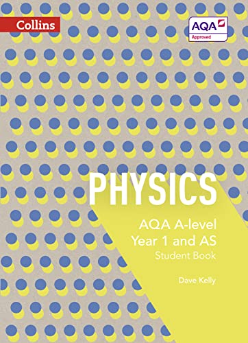 9780007590223: AQA A Level Physics Year 1 and AS Student Book (Collins AQA A Level Science)