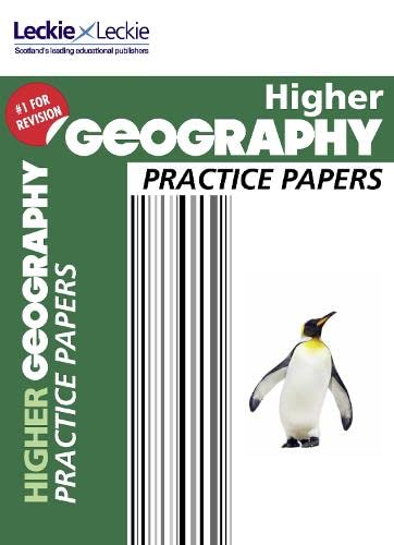 Stock image for Higher Geography Practice Papers: Prelim Papers for Sqa Exam Revision (Practice Papers for SQA Exam Revision) for sale by MusicMagpie