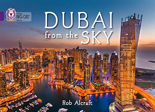 9780007591152: Dubai from the Sky: Purple/Band 08