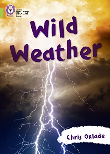 Beispielbild fr Wild Weather: Band 11/Lime (Collins Big Cat) zum Verkauf von WorldofBooks