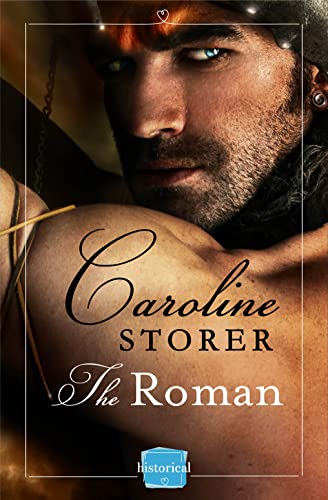 9780007591602: THE ROMAN: A hot historical romance to lose yourself in! (Harperimpulse Historical Romance)