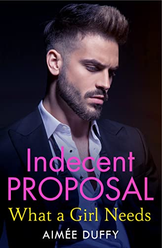 Stock image for What a Girl Needs (Indecent Proposals, Book 2) [Soft Cover ] for sale by booksXpress
