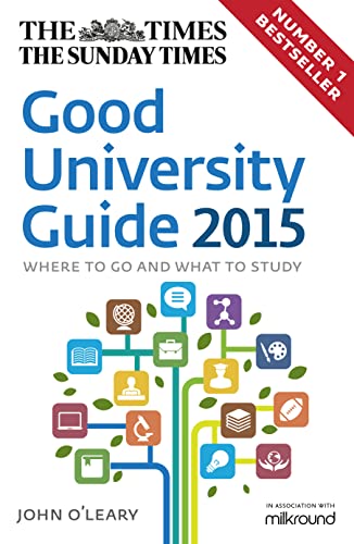 Stock image for The Times Good University Guide 2015: Where to go and what to study for sale by WorldofBooks