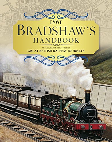 Stock image for Bradshaws Handbook: 1861 railway handbook of Great Britain and Ireland for sale by WorldofBooks