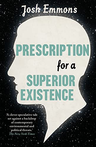 Stock image for Prescription for a Superior Existence for sale by medimops