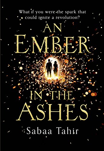 Stock image for An Ember in the Ashes (Ember Quartet, Book 1) for sale by WorldofBooks