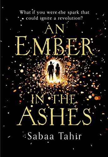 9780007593279: An Ember in the Ashes (Ember Quartet, Book 1)
