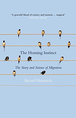 Beispielbild für The Homing Instinct: The Story and Science of Migration zum Verkauf von WorldofBooks