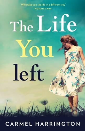 Stock image for The Life You Left for sale by Blackwell's