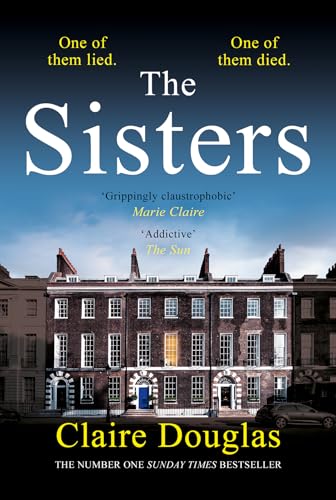Beispielbild fr The Sisters: A Gripping Psychological Suspense: A gripping psychological thriller from the Sunday Times No.1 bestselling author of The Girls Who Disappeared zum Verkauf von WorldofBooks