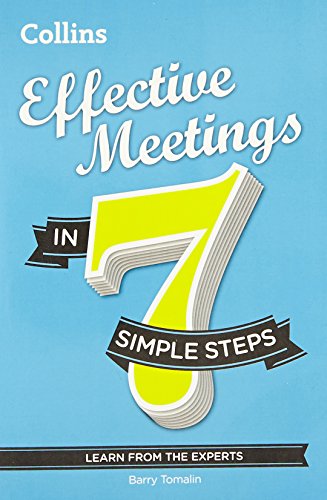 9780007596423: Effective Meetings in 7 Simple Steps: Learn from the Experts Tomalin, Barry