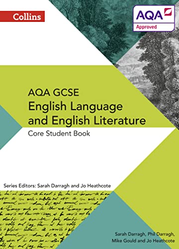 Beispielbild fr AQA GCSE ENGLISH LANGUAGE AND ENGLISH LITERATURE: CORE STUDENT BOOK (AQA GCSE English Language and English Literature 9-1) zum Verkauf von WorldofBooks