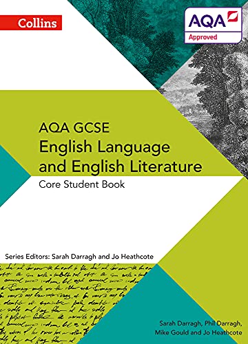 Stock image for AQA GCSE ENGLISH LANGUAGE AND ENGLISH LITERATURE: CORE STUDENT BOOK (AQA GCSE English Language and English Literature 9-1) for sale by AwesomeBooks
