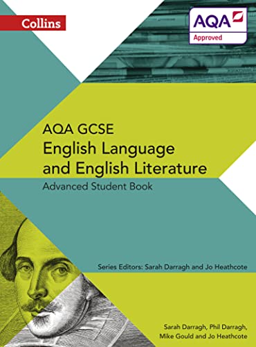 Beispielbild fr Collins AQA GCSE English Language and English Literature ? AQA GCSE English Language and English Literature: Advanced Student Book zum Verkauf von Books From California