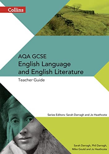 Beispielbild fr Collins AQA GCSE English Language and English Literature ? AQA GCSE English Language and English Literature: Teacher Guide zum Verkauf von GF Books, Inc.