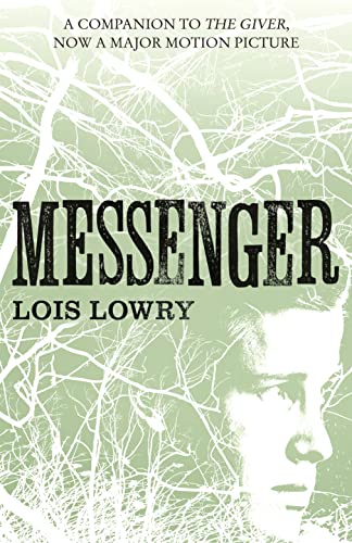 9780007597284: Messenger (The Giver Quartet): The third novel in the classic science-fiction fantasy adventure series for kids