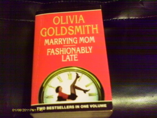 9780007603961: Marrying Mom & Fashionably Late. Two Bestsellers in One Volume