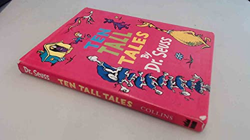 Stock image for Ten Tall Tales by Dr. Seuss [ 10 Tall Tales ] for sale by Brit Books