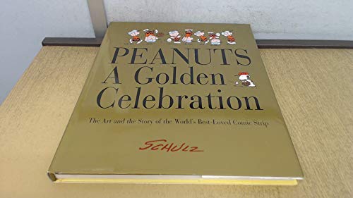 Imagen de archivo de Peanuts. A Golden Celebration. The Art and the Story of the World's Best-Loved Comic Strip. a la venta por Richard Roberts Bookseller.