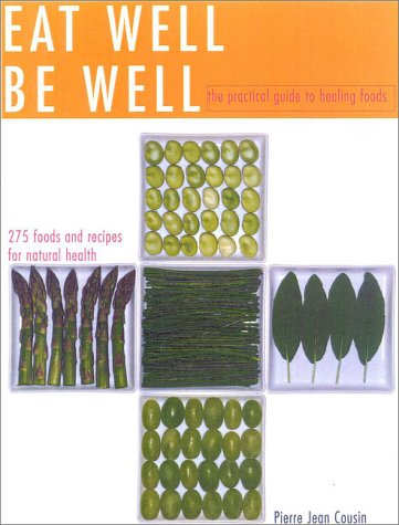 Stock image for Eat Well Be Well for sale by Better World Books: West