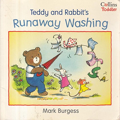 Beispielbild fr Teddy and Rabbits Runaway Washing zum Verkauf von WorldofBooks