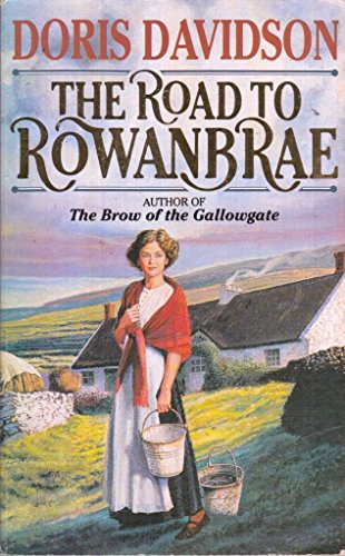 Stock image for The Road To Rowanbrae for sale by WorldofBooks