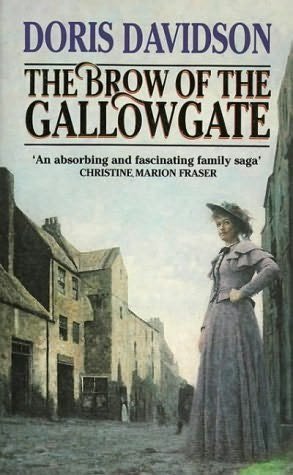 Stock image for The Brow of the Gallowgate for sale by AwesomeBooks