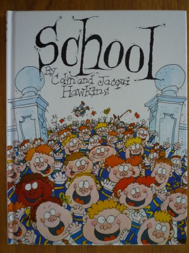 Imagen de archivo de SCHOOL a la venta por HPB Inc.