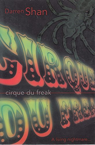 Imagen de archivo de Cirque Du Freak (The Saga of Darren Shan) a la venta por WorldofBooks