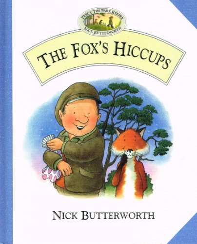 Stock image for The Foxs Hiccups for sale by Reuseabook