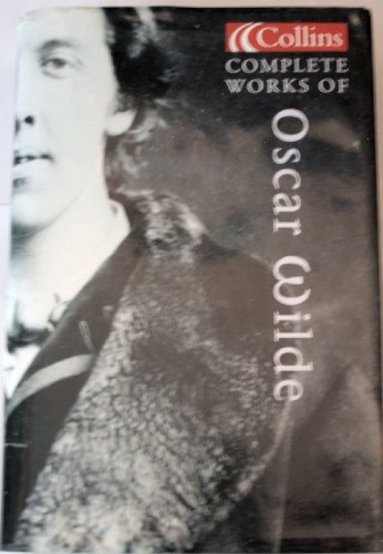 Stock image for Complete Works of Oscar Wilde (Collins Classics) for sale by Better World Books